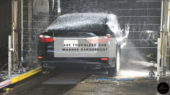 Are touchless car washes dangerous_