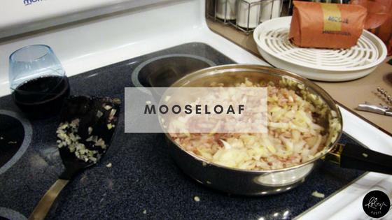 Mooseloaf Recipe (meatloaf)