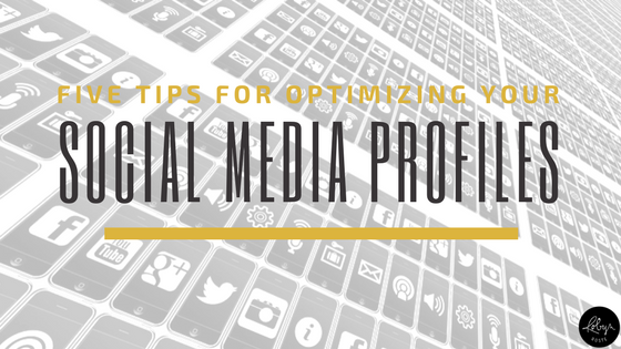 Optimizing Your Social Media Profiles