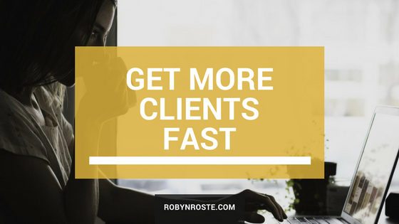 get more clients fast