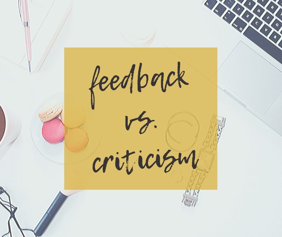 Feedback vs Criticism