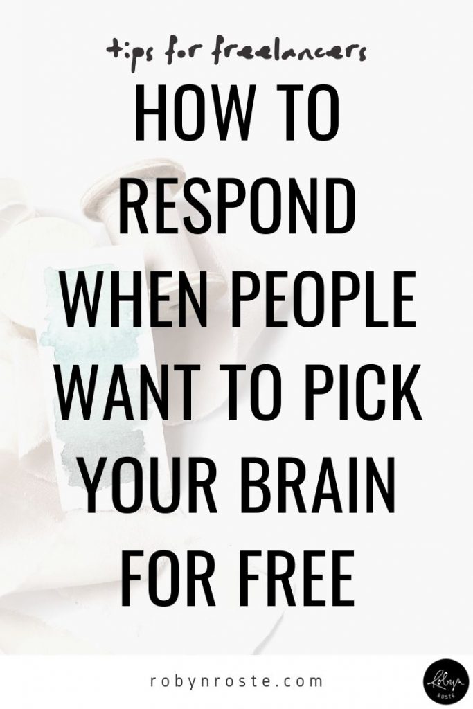 "Hey, can I take you out for coffee and pick you brain? I have a question about freelance writing."

This is such a common question and I'm sure you've been asked it in one way, shape or form at some point in your career.

There are gracious and kind ways to respond when people reach out asking for advice but don't want to pay for it.

Because you want to treat everyone who reaches out to you with respect as a human.

The goal here is to acknowledge their situation and remind them that you run a business.

Here are a couple suggestions for investing in people without giving into every request to pick your brain.