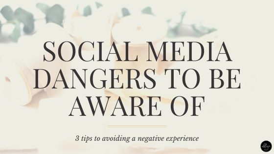 Social Media Dangers You Should Be Aware Of