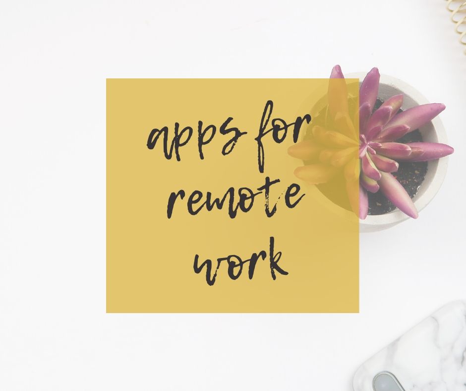 Apps for remote work when you're working from home